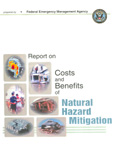 Report on costs and benefits of natural hazard mitigation.