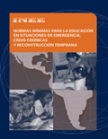 Normas Mínimas para la Educación en sitauciones de Emergencia, Crisis crónicas y Reconstrucción temprana