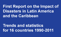 Informe sobre el Impacto de los desastres en América Latina y el Caribe