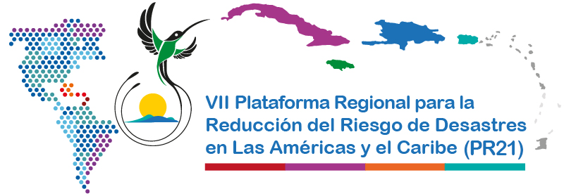 VII Plataforma Regional para la Reducción del Riesgo de Desastres en las Américas y el Caribe Montego Bay, Jamaica, 8-10 Mayo 2020