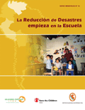 La Reduccin de Desastres empieza en la escuela