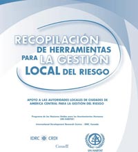 Recopilación de Herramientas para la Gestión Local del Riesgo